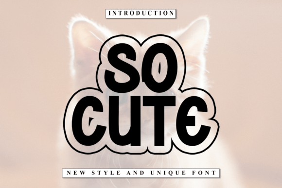 So Cute Typeface Review: A Bold Personality for Modern Branding